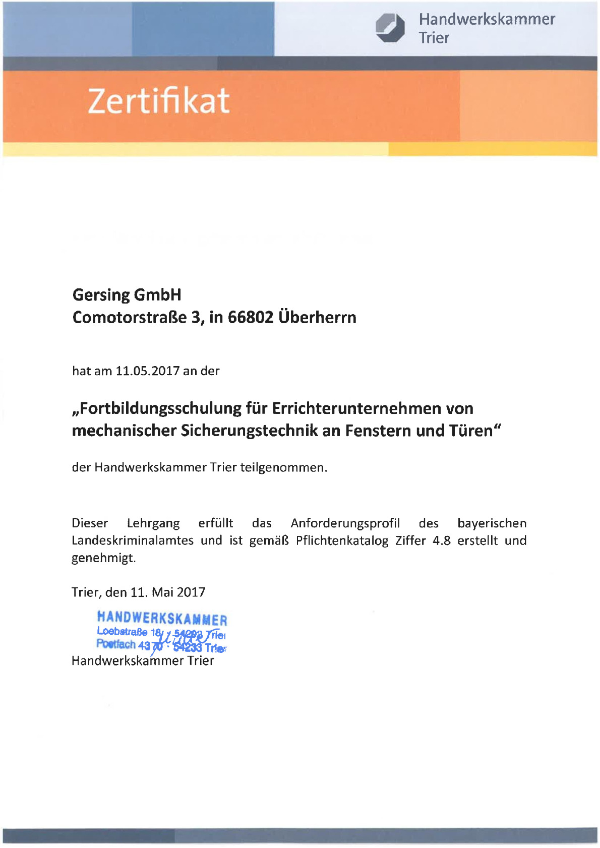 Zertifikat Errichtung mechanischer Sicherungstechnik an Fenster und Türen Vorschaubild von Dokument: Zertifikat Errichtung mechanischer Sicherungstechnik an Fenster und Türen
